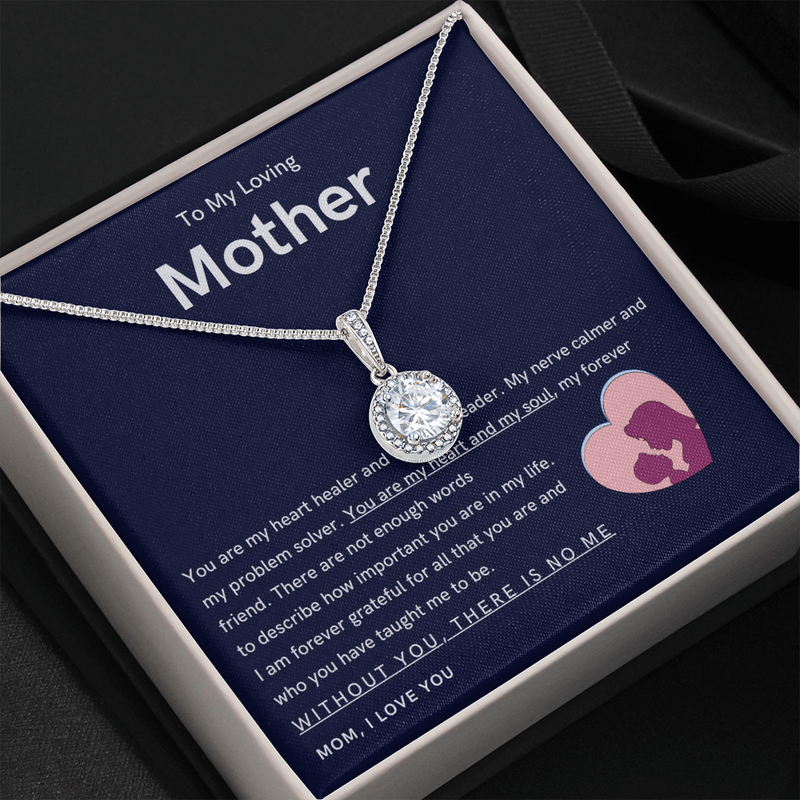 To My Loving Mother - You are my hear and my soul (Extremely High Demand) - Eternal Hope Necklace