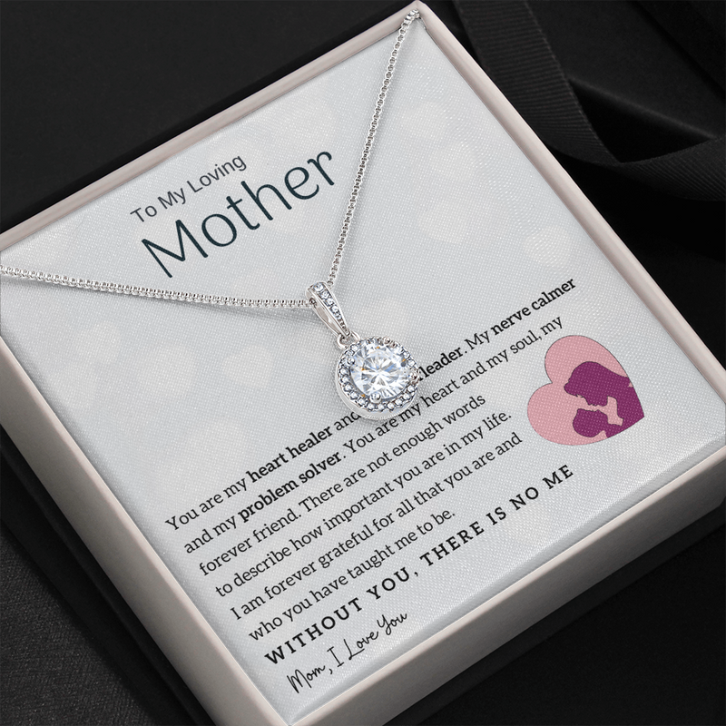 To My Loving Mother - You are my heart healer (Extremely High Demand) - Eternal Hope Necklace