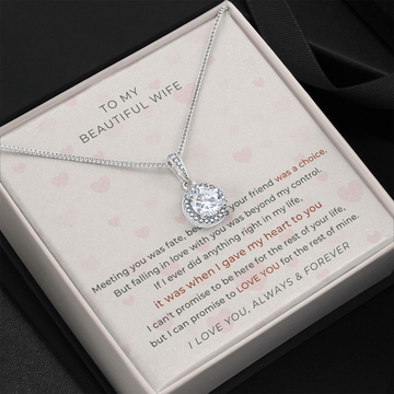 To My Beautiful Wife - I Promise To Love You For The Rest Of My Life (Extremely High Demand) - Eternal Hope Necklace