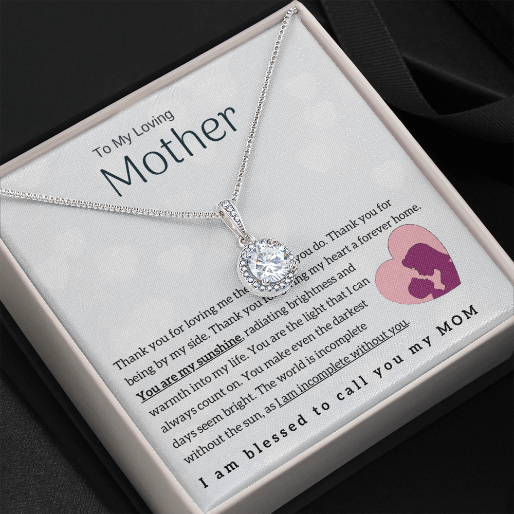 To My Loving Mother - You are my sunshine! (Extremely High Demand) - Eternal Hope Necklace