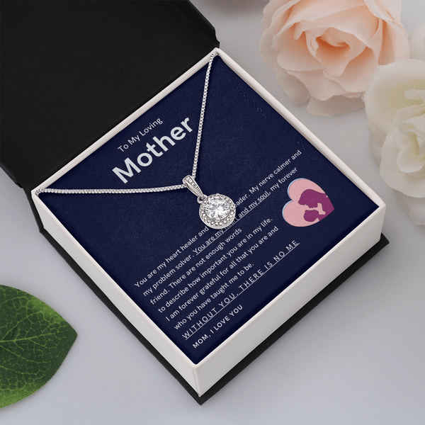 To My Loving Mother - You are my hear and my soul (Extremely High Demand) - Eternal Hope Necklace
