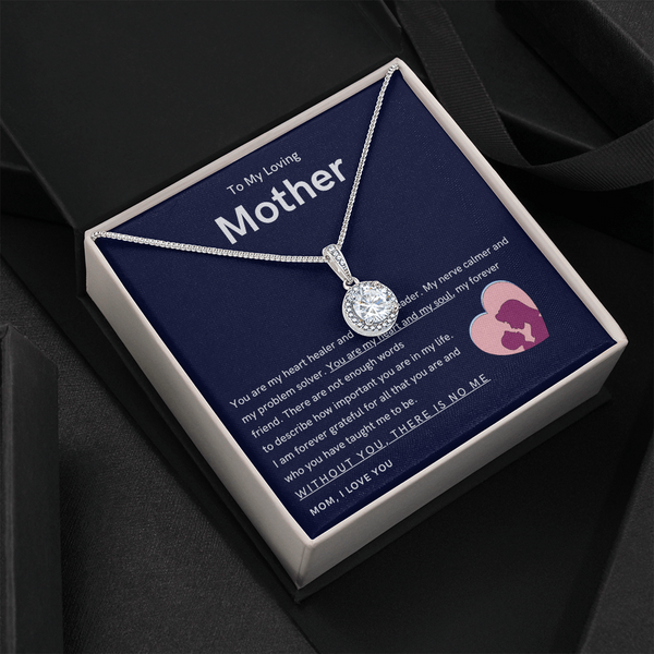 To My Loving Mother - You are my hear and my soul (Extremely High Demand) - Eternal Hope Necklace
