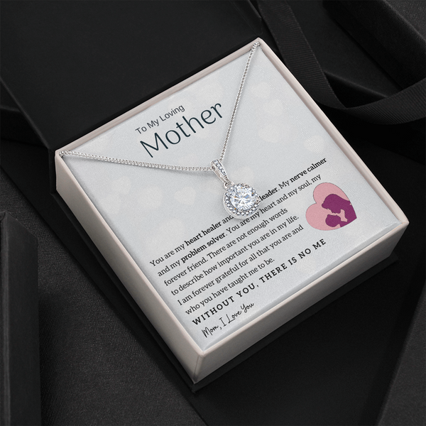 To My Loving Mother - You are my heart healer (Extremely High Demand) - Eternal Hope Necklace