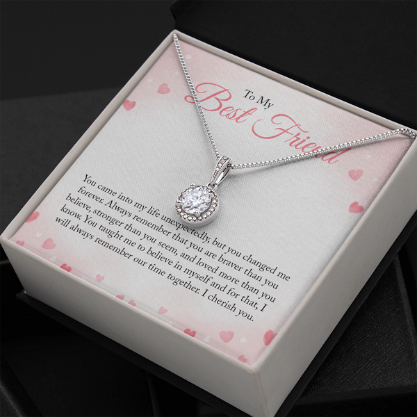 To My Bestfriend, You Came Into My Life Unexpectedly (Extremely High Demand) - Eternal Hope Necklace