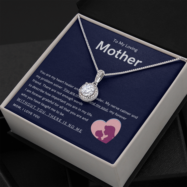 To My Loving Mother - You are my hear and my soul (Extremely High Demand) - Eternal Hope Necklace