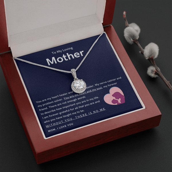 To My Loving Mother - You are my hear and my soul (Extremely High Demand) - Eternal Hope Necklace