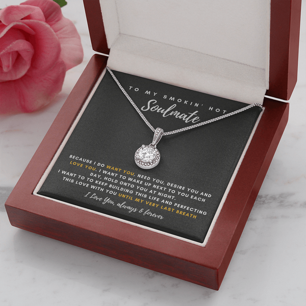 To My Smokin' Hot Wife - Thank You For Being The Love Of My Life! (3) (Extremely High Demand) - Eternal Hope Necklace