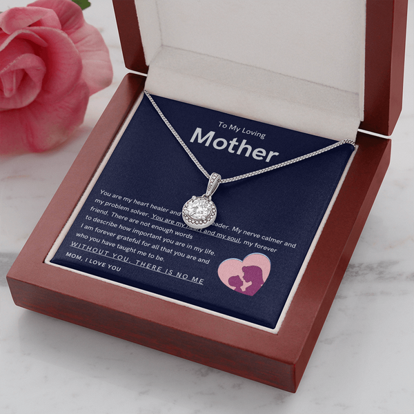 To My Loving Mother - You are my hear and my soul (Extremely High Demand) - Eternal Hope Necklace
