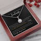 To My Gorgeous Soulmate - I Promise to Love You for the rest of my life! (Extremely High Demand) - Eternal Hope Necklace