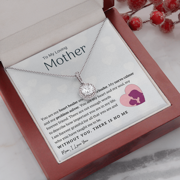 To My Loving Mother - You are my heart healer (Extremely High Demand) - Eternal Hope Necklace