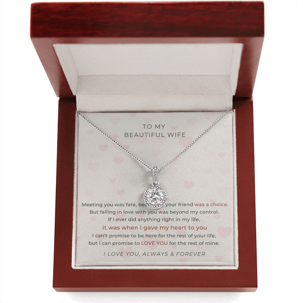To My Beautiful Wife - I Promise To Love You For The Rest Of My Life (Extremely High Demand) - Eternal Hope Necklace