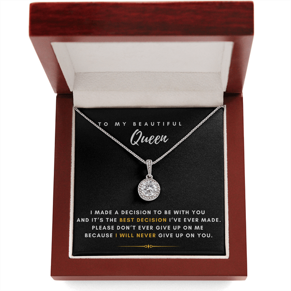 To My Beautiful Queen - I Will Never Give Up On You (Extremely High Demand) - Eternal Hope Necklace