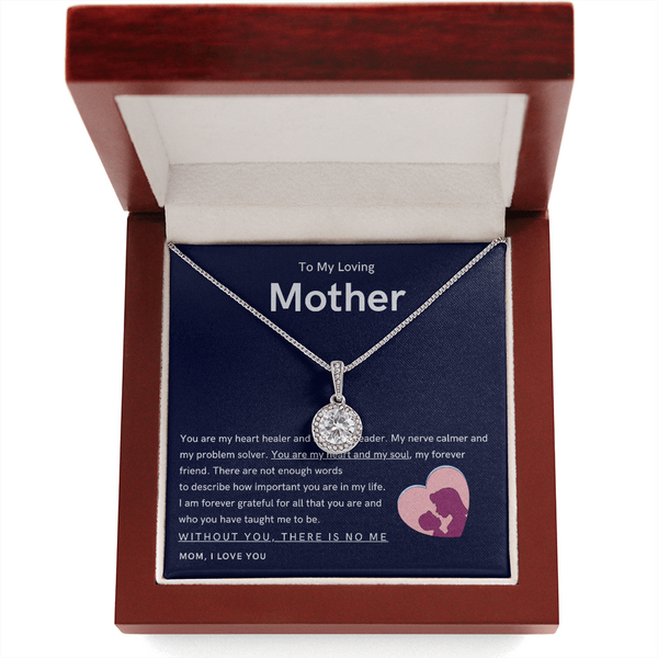 To My Loving Mother - You are my hear and my soul (Extremely High Demand) - Eternal Hope Necklace