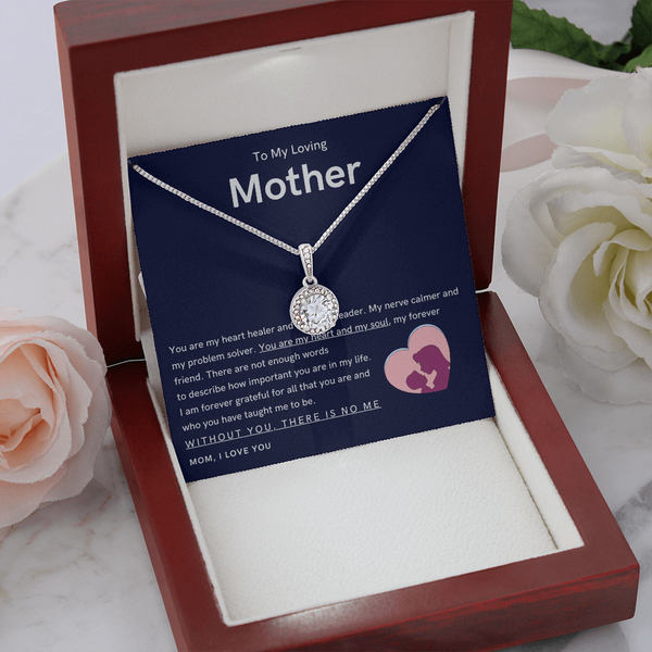 To My Loving Mother - You are my hear and my soul (Extremely High Demand) - Eternal Hope Necklace