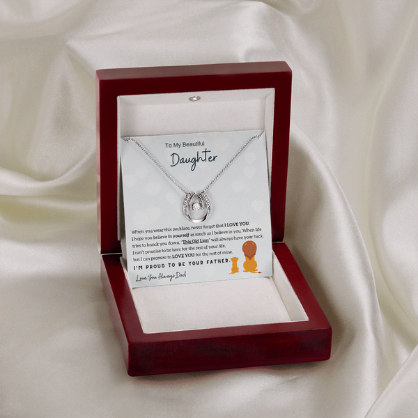 (Nurtured By Love Necklace) To My Daughter - I'm Proud To Be Your Father