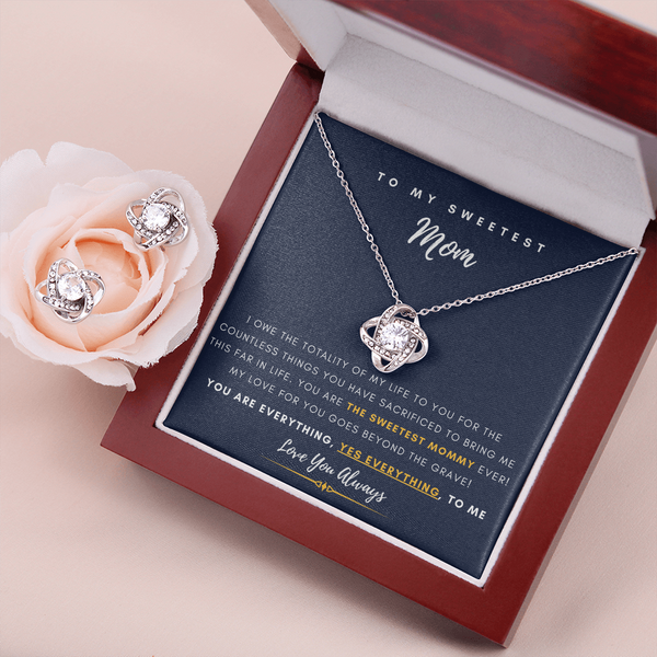 To My Sweetest Mom - You are every thing to me (Free Pair of Earrings Included)