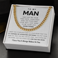 To My Man, You Are Capable Of Achieving Anything - Cuban Chain (Length Adjustable)