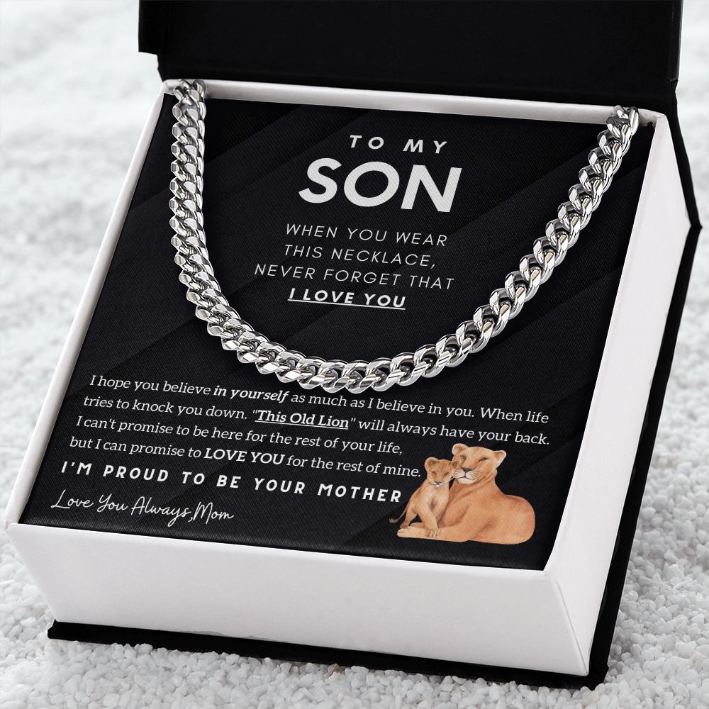 To My Son - I'm proud to be your Mother (Cuban Chain)