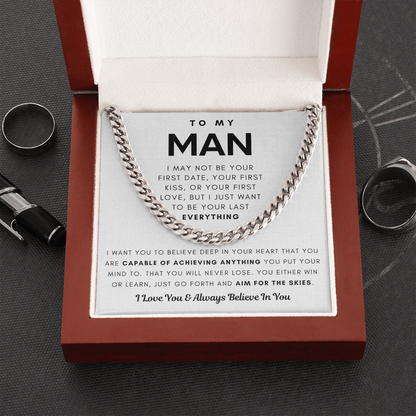 To My Man, You Are Capable Of Achieving Anything - Cuban Chain (Length Adjustable)