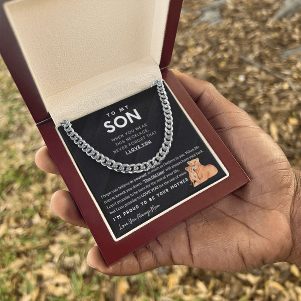 To My Son - I'm proud to be your Mother (Cuban Chain)