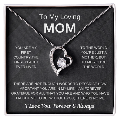To My Loving Mom, Without You, There is No Me (Forever Love Necklace)