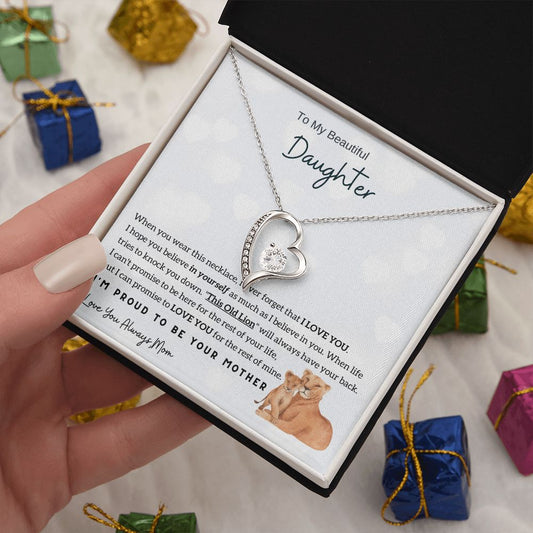 (Forever Love Necklace) To My Beautiful Daughter - I'm Proud To Be Your Mother
