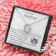 To My Loving Mother - You will always be my loving & caring Mother (Only a Few Left) - Forever Love Necklace