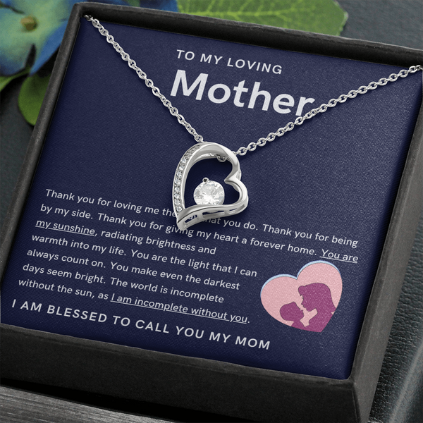 To My Loving Mother - You are my sunshine, radiating brightness into my life (Only a Few Left) - Forever Love Necklace
