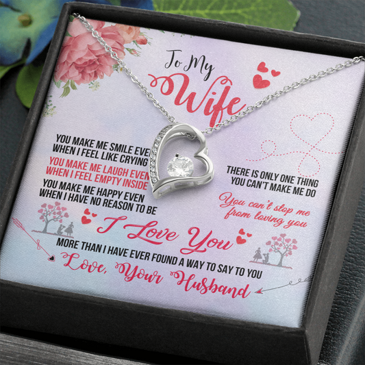 To My Wife - You Make Me Smile (Only a Few Left) - Forever Love Necklace