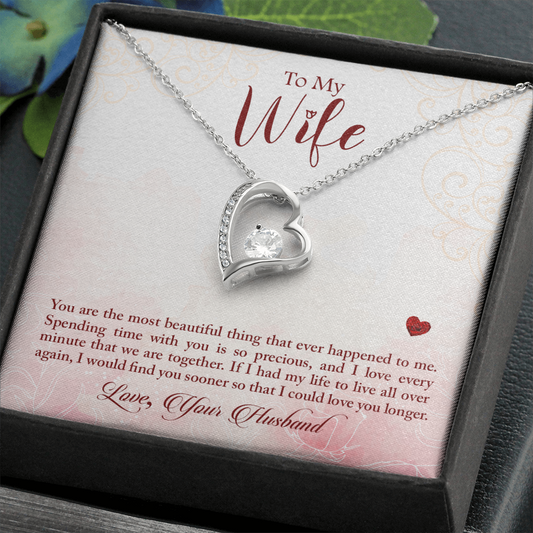 To My Wife - You Are The Most Beautiful Thing (Only a Few Left) - Forever Love Necklace