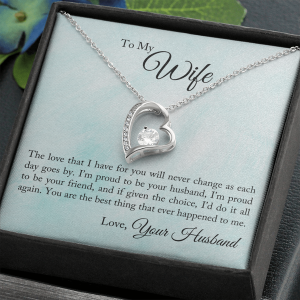 To My Wife - Proud To Be Your Husband (Only a Few Left) - Forever Love Necklace