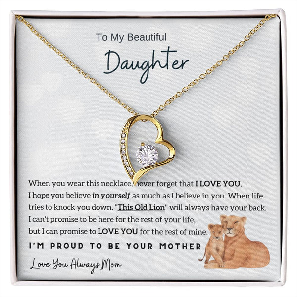 (Forever Love Necklace) To My Beautiful Daughter - I'm Proud To Be Your Mother