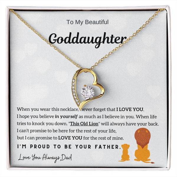 To My Goddaughter, I am proud to be your father!