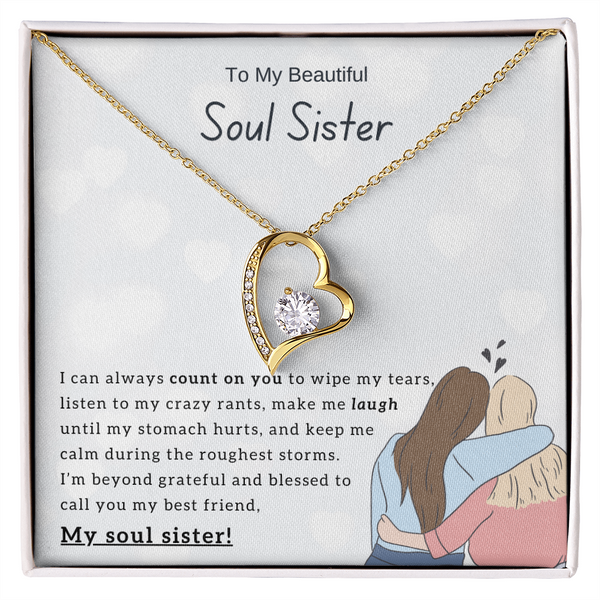 To My Beautiful Soul Sister, I'm Blessed To Call You My Best Friend - (Forever Love Necklace)