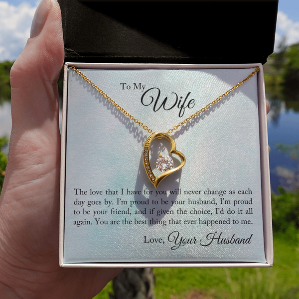 To My Wife - Proud To Be Your Husband (Only a Few Left) - Forever Love Necklace