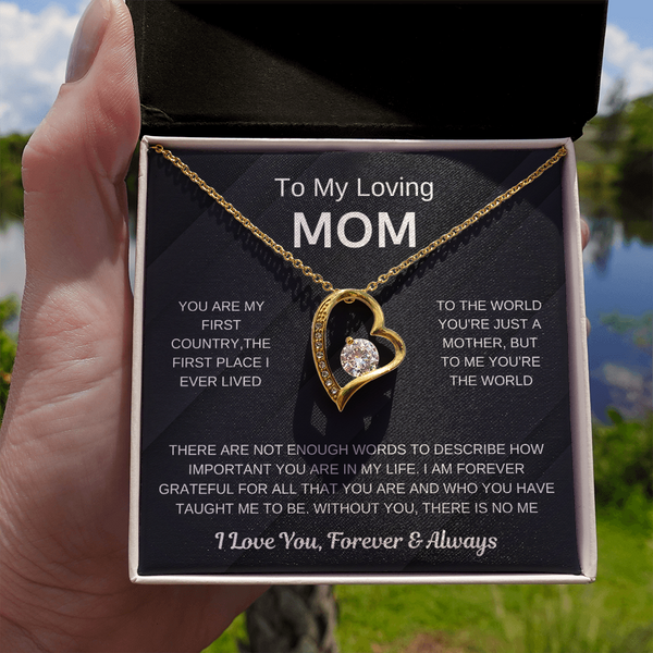 (Forever Love Necklace) - To My Loving Mom, Without You, There Is No Me