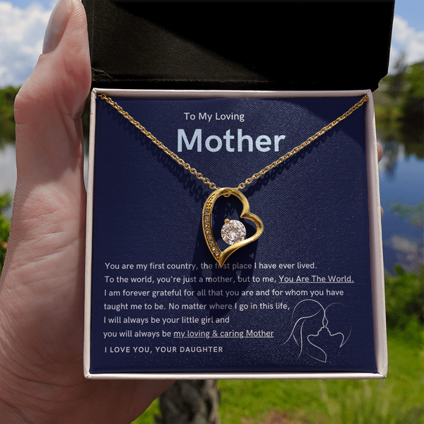 To My Loving Mother - You are the world to me (Only a Few Left) - Forever Love Necklace
