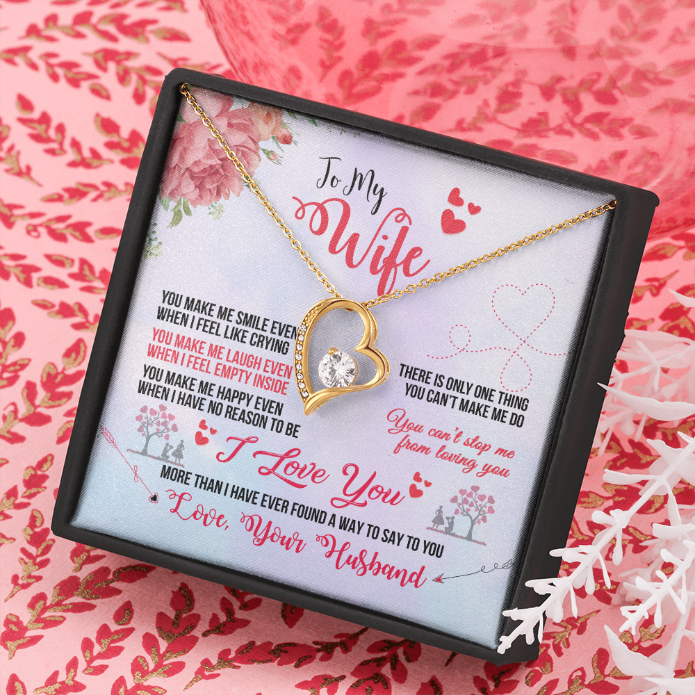 To My Wife - You Make Me Smile (Only a Few Left) - Forever Love Necklace