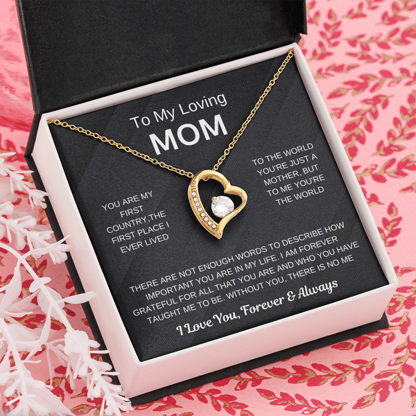 (Forever Love Necklace) - To My Loving Mom, Without You, There Is No Me