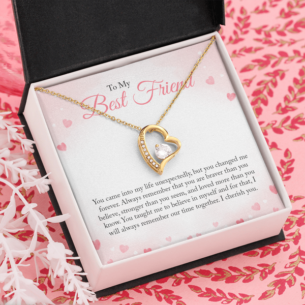 To My Bestfriend, You Came Into My Life Unexpectedly (Only a Few Left) - Forever Love Necklace