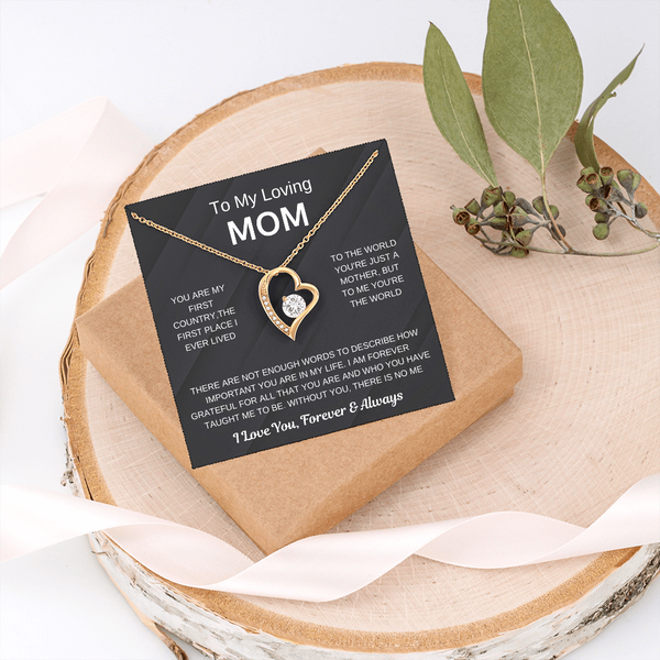 (Forever Love Necklace) - To My Loving Mom, Without You, There Is No Me