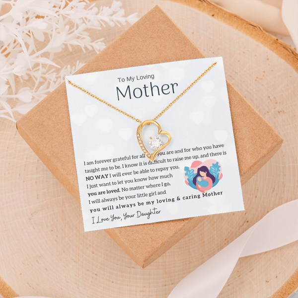To My Loving Mother - You will always be my loving & caring Mother (Only a Few Left) - Forever Love Necklace