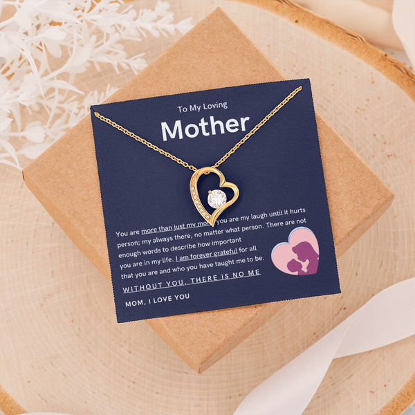To My Loving Mother - You are more than just my mom (Only a Few Left) - Forever Love Necklace