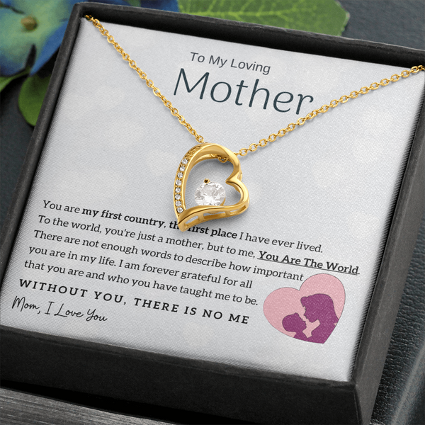 To My Loving Mother - You Are The World To Me! (Only a Few Left) - Forever Love Necklace
