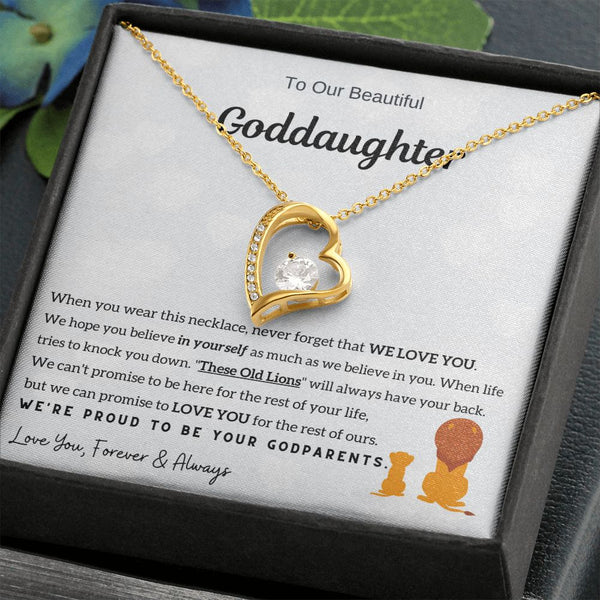 To Our Beautiful Goddaughter,  Never Forget That We Love You