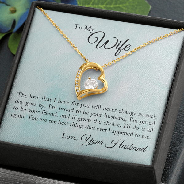 To My Wife - Proud To Be Your Husband (Only a Few Left) - Forever Love Necklace