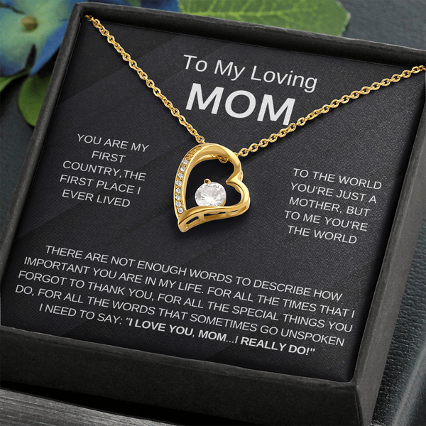 To My Loving Mom, I Love You (Forever Love Necklace)