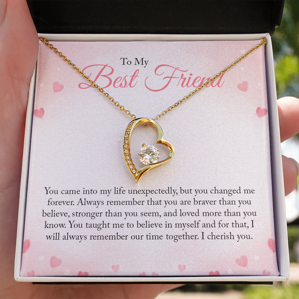 To My Bestfriend, You Came Into My Life Unexpectedly (Only a Few Left) - Forever Love Necklace