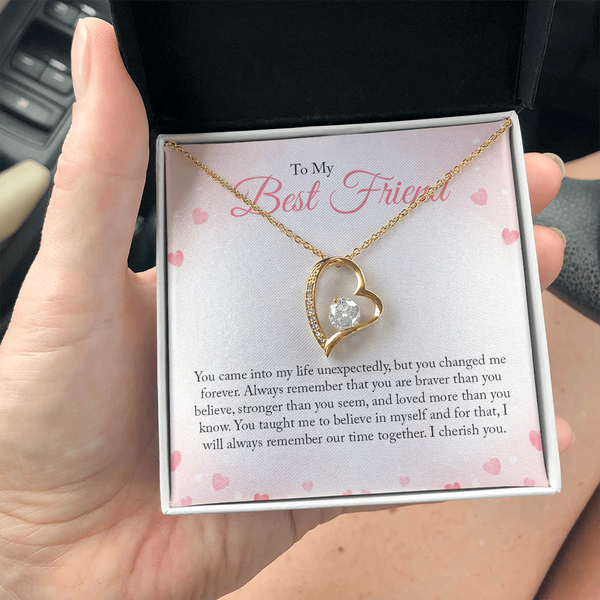 To My Bestfriend, You Came Into My Life Unexpectedly (Only a Few Left) - Forever Love Necklace