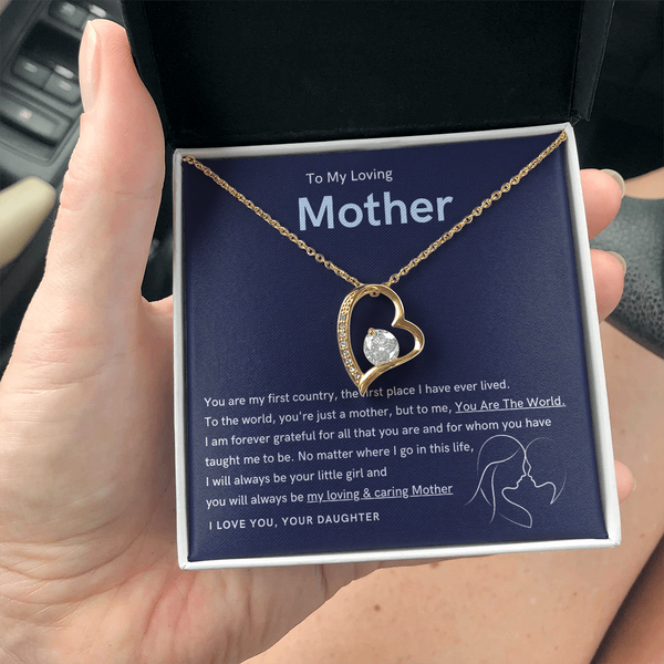 To My Loving Mother - You are the world to me (Only a Few Left) - Forever Love Necklace